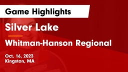 Silver Lake  vs Whitman-Hanson Regional  Game Highlights - Oct. 16, 2023