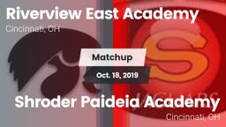 Matchup: Riverview East Acade vs. Shroder Paideia Academy  2019