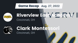 Recap: Riverview East Academy vs. Clark Montessori  2022