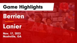 Berrien  vs Lanier  Game Highlights - Nov. 17, 2023