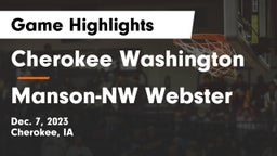Cherokee Washington  vs Manson-NW Webster  Game Highlights - Dec. 7, 2023