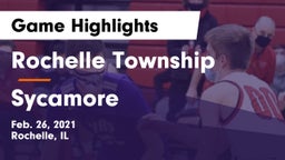 Rochelle Township  vs Sycamore  Game Highlights - Feb. 26, 2021