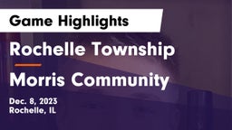 Rochelle Township  vs Morris Community  Game Highlights - Dec. 8, 2023