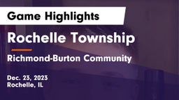 Rochelle Township  vs Richmond-Burton Community  Game Highlights - Dec. 23, 2023