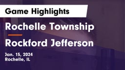 Rochelle Township  vs Rockford Jefferson  Game Highlights - Jan. 15, 2024