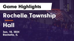 Rochelle Township  vs Hall  Game Highlights - Jan. 10, 2024