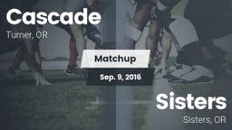 Matchup: Cascade  vs. Sisters  2016