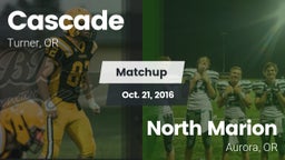 Matchup: Cascade  vs. North Marion  2016