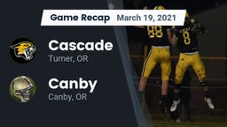 Recap: Cascade  vs. Canby  2021