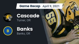 Recap: Cascade  vs. Banks  2021