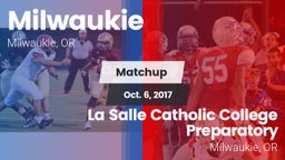 Matchup: Milwaukie High vs. La Salle Catholic College Preparatory 2017