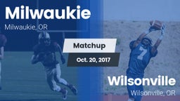 Matchup: Milwaukie High vs. Wilsonville  2017
