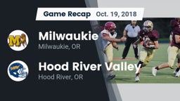Recap: Milwaukie  vs. Hood River Valley  2018