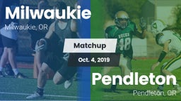 Matchup: Milwaukie High vs. Pendleton  2019