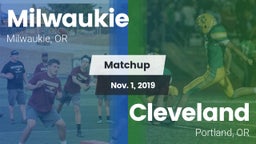 Matchup: Milwaukie High vs. Cleveland  2019