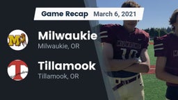 Recap: Milwaukie  vs. Tillamook  2021
