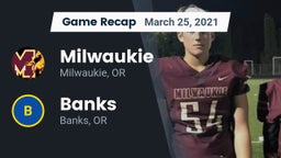 Recap: Milwaukie  vs. Banks  2021