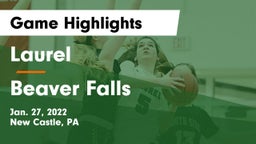 Laurel  vs Beaver Falls  Game Highlights - Jan. 27, 2022