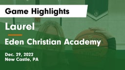Laurel  vs Eden Christian Academy  Game Highlights - Dec. 29, 2022