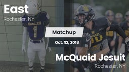Matchup: East  vs. McQuaid Jesuit  2018