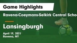 Ravena-Coeymans-Selkirk Central School District vs Lansingburgh  Game Highlights - April 19, 2021