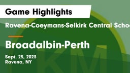 Ravena-Coeymans-Selkirk Central School District vs Broadalbin-Perth  Game Highlights - Sept. 25, 2023