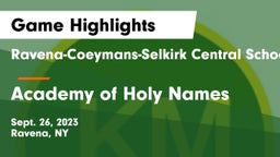 Ravena-Coeymans-Selkirk Central School District vs Academy of Holy Names  Game Highlights - Sept. 26, 2023