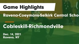Ravena-Coeymans-Selkirk Central School District vs Cobleskill-Richmondville  Game Highlights - Dec. 14, 2021