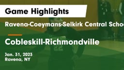Ravena-Coeymans-Selkirk Central School District vs Cobleskill-Richmondville  Game Highlights - Jan. 31, 2023