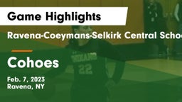 Ravena-Coeymans-Selkirk Central School District vs Cohoes  Game Highlights - Feb. 7, 2023