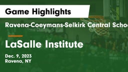 Ravena-Coeymans-Selkirk Central School District vs LaSalle Institute  Game Highlights - Dec. 9, 2023