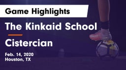 The Kinkaid School vs Cistercian  Game Highlights - Feb. 14, 2020