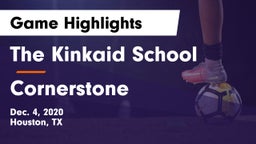 The Kinkaid School vs Cornerstone Game Highlights - Dec. 4, 2020