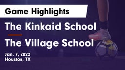The Kinkaid School vs The Village School Game Highlights - Jan. 7, 2022