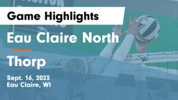 Eau Claire North  vs Thorp  Game Highlights - Sept. 16, 2023