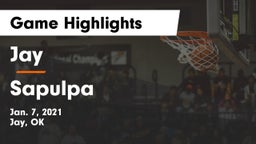 Jay  vs Sapulpa Game Highlights - Jan. 7, 2021
