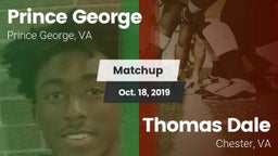 Matchup: Prince George High vs. Thomas Dale  2019