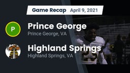 Recap: Prince George  vs. Highland Springs  2021