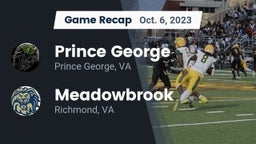 Recap: Prince George  vs. Meadowbrook  2023