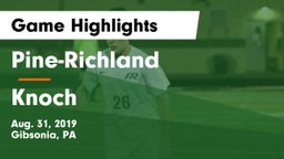 Pine-Richland  vs Knoch  Game Highlights - Aug. 31, 2019