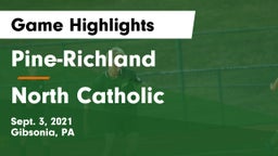 Pine-Richland  vs North Catholic  Game Highlights - Sept. 3, 2021