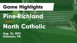 Pine-Richland  vs North Catholic  Game Highlights - Aug. 26, 2023