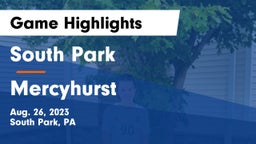 South Park  vs Mercyhurst  Game Highlights - Aug. 26, 2023