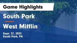 South Park  vs West Mifflin  Game Highlights - Sept. 27, 2023