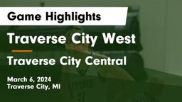 Traverse City West  vs Traverse City Central  Game Highlights - March 6, 2024