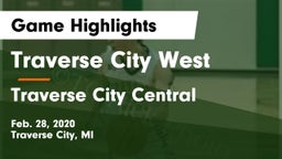 Traverse City West  vs Traverse City Central  Game Highlights - Feb. 28, 2020