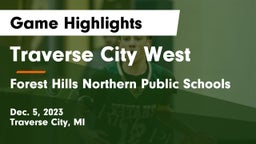 Traverse City West  vs Forest Hills Northern Public Schools Game Highlights - Dec. 5, 2023