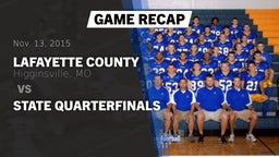 Recap: Lafayette County  vs. State Quarterfinals 2015