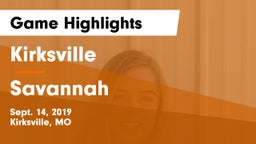 Kirksville  vs Savannah  Game Highlights - Sept. 14, 2019