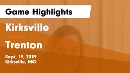 Kirksville  vs Trenton  Game Highlights - Sept. 19, 2019